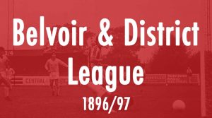 Belvoir & District Football League - 1896/97