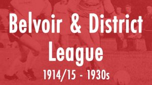Belvoir & District Football League - 1914/15 to 1930s