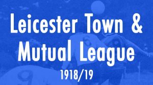 Leicester Town & Mutual Sunday School Football League