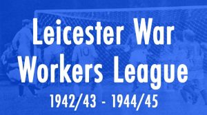 Leicester War Workers Football League