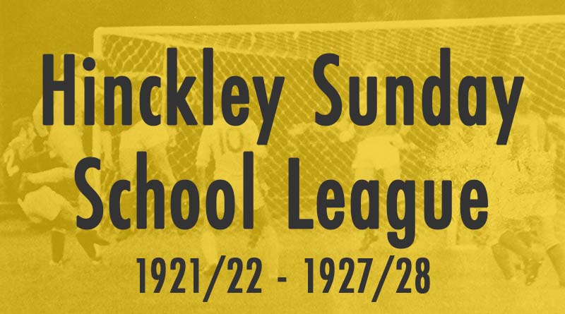 Hinckley & District Sunday School League