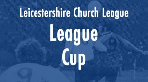 Leicestershire Church League League Cup